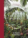 The Green Planet by Simon Barnes | Penguin Random House Canada