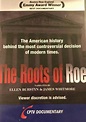 The Roots of Roe (1993) — Фильм.ру