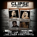 Clipse Presents: Re-Up Gang - The Saga Continues (CD) (2008) (FLAC ...