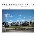 American Garage - Pat Metheny Group: Amazon.de: Musik