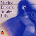 Maxine Brown - Maxine Brown's Greatest Hits (CD) - Amoeba Music