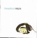 George Martin – In My Life (1999, CD) - Discogs