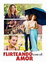 Prime Video: Flirteando con el amor