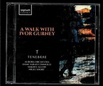 A Walk with Ivor Gurney Tenebrae (2018) (2-cd set) 635212055724 | eBay