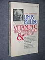Vitamin C Common Cold - Pauling, Linus: 9780425048535 - AbeBooks