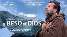 El Beso de Dios: Película sobre el amor a la Misa llega a los cines de ...