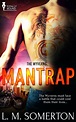 Mantrap (The Wyverns #1) by L.M. Somerton