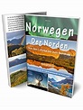 Norwegen Reiseführer - Der Norden: von den Lofoten bis zum Nordkap: Für ...