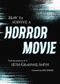 How to Survive a Horror Movie by Seth Grahame-Smith | NOOK Book (eBook ...