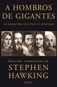 A hombros de gigantes by Stephen Hawking | Goodreads