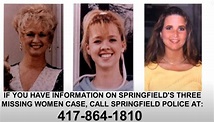 What happened to the three missing women of Springfield, Missouri