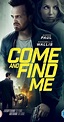 Come and Find Me (2016) - Come and Find Me (2016) - User Reviews - IMDb