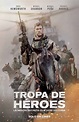 Ver Tropa de Héroes Pelicula Completa HD Online - EntrePeliculasySeries