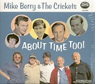 Mike Berry & The Crickets CD: About Time Too! (CD) - Bear Family Records