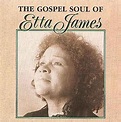 Etta James - The Gospel Soul of Etta James (1993, CD) | Discogs