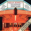 BRIAN BENNETT - SHADOWING JOHN BARRY - ALBUM RELEASE - Brian Bennett Music