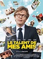 Le Talent De Mes Amis - film 2015 - AlloCiné