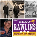 Beau Rawlins For Galveston City Council District 5
