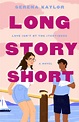 Long Story Short by Serena Kaylor