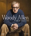Woody Allen: una retrospectiva – LaJUnglaDElasLETras