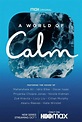 A World of Calm (Serie de TV) (2020) - FilmAffinity