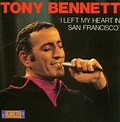 Tony Bennett – I Left My Heart In San Francisco (1990, CD) - Discogs