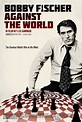 Bobby Fischer contra el mundo - Película 2011 - SensaCine.com