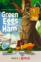 Bon Appetit! Netflix’s ‘Green Eggs and Ham’ Official Trailer Arrives ...