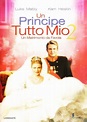 Un Principe tutto mio 2. Un matrimonio da favola (2006) | FilmTV.it