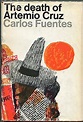 The Death of Artemio Cruz by Fuentes, Carlos: Very Good+ Hardcover ...