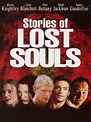 Stories of Lost Souls (2004) - Rotten Tomatoes