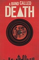 A Band Called Death | Movie 2013 | Cineamo.com