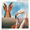 Mr. Hands - Herbie Hancock | Songs, Reviews, Credits | AllMusic