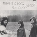 The Free Design: Sing For Very Important People / One By One / There Is ...