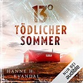 13° - Tödlicher Sommer by Hanne H. Kvandal - Audiobook - Audible.co.uk