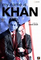 My Name Is Khan - Numele meu este Khan (2010) - Film - CineMagia.ro