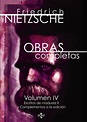 Nietzsche obras completas IV | Sociedad de Estudios en Español sobre ...