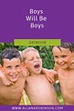 Boys Will Be Boys Is No Excuse - Uncommon Sense Parenting with Allana ...