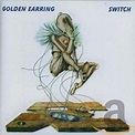 Switch: Golden Earring: Amazon.fr: CD et Vinyles}