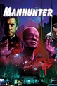 Manhunter - Frammenti di un omicidio 1986 Film Completo In Italiano ...