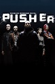 Pusher (1996) | The Poster Database (TPDb)