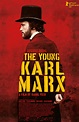 New Trailer & Poster To Raoul Peck's The Young Karl Marx - blackfilm ...