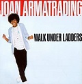 Armatrading, Joan - Walk Under Ladders - Amazon.com Music