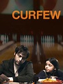 Curfew (2012) - Rotten Tomatoes