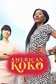 American Koko trailer, release date, cast, where to watch - Local.Black