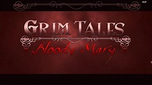 Grim Tales 5: Bloody Mary [Angezockt / Deutsch] - Gruselige ...