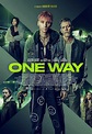One Way (2022) - IMDb