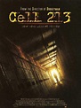 Cell 213 - Film 2011 - AlloCiné