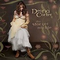 Deana Carter - The Story Of My Life (CD) - Amoeba Music