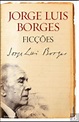 Ficções, Jorge Luis Borges - Livro - Bertrand